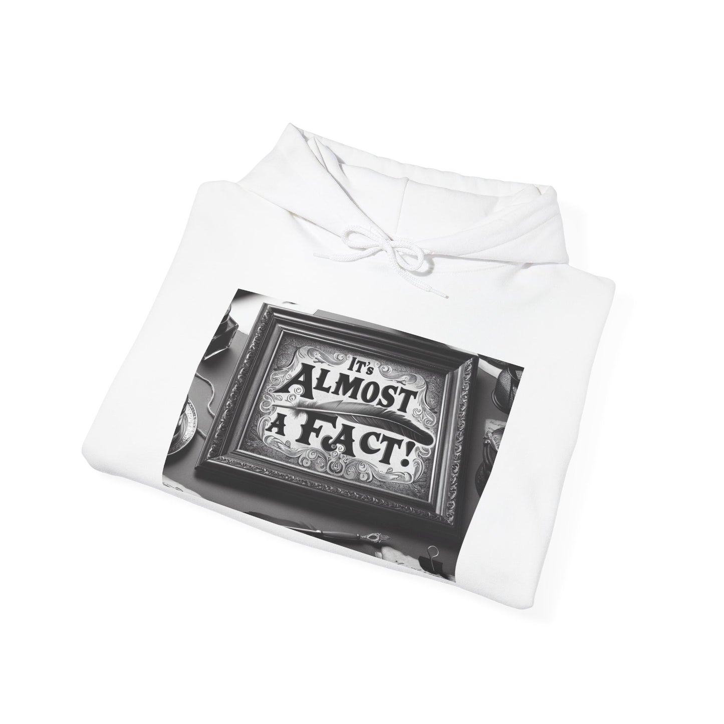 Almost a Fact Hooded Sweatshirt, Cozy Unisex Hoodie, Casual Streetwear, Gift for Friends, Statement Apparel, Perfect for Everyday Wear